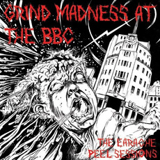 Grind Madness At The BBC mp3 Compilation by Various Artists