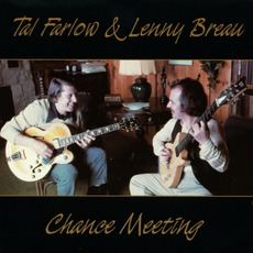 Chance Meeting mp3 Album by Tal Farlow & Lenny Breau