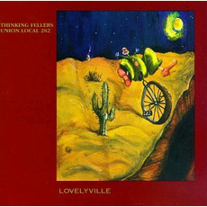 Lovelyville mp3 Album by Thinking Fellers Union Local 282