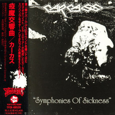 Symphonies of Sickness (Japanese Edition) mp3 Album by Carcass