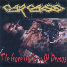 The Gore Gallery Of Demos mp3 Album by Carcass