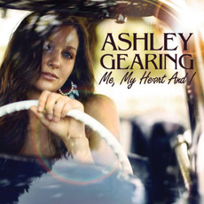 Me, My Heart and I mp3 Single by Ashley Gearing