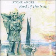 East Of The Sun mp3 Album by Stone Angel