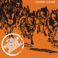 Hard Case mp3 Album by The Siberian Blues Huskies
