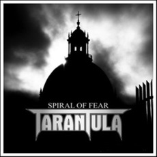 Spiral of Fear mp3 Album by Tarantula