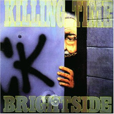 Brightside mp3 Album by Killing Time