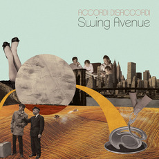 Swing Avenue mp3 Album by Accordi Disaccordi
