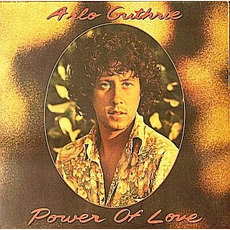 Power of Love mp3 Album by Arlo Guthrie