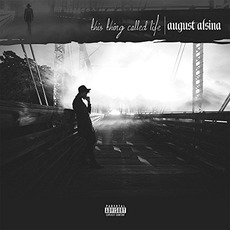 This Thing Called Life mp3 Album by August Alsina