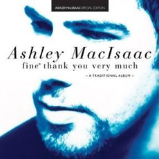 Fine® Thank You Very Much: A Traditional Album mp3 Album by Ashley MacIsaac