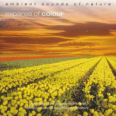 Ambient Sounds of Nature: Expanse of Colour mp3 Album by Levantis