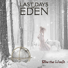 Ride the World mp3 Album by Last Days of Eden