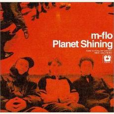 Planet Shining mp3 Album by m-flo