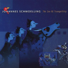 The Zoo of Tranquillity mp3 Album by Johannes Schmoelling