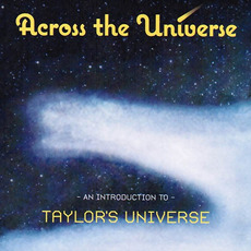 Across The Universe mp3 Album by Taylor's Universe
