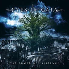 The Power Of Existence mp3 Album by Eyes Of Gaia