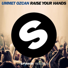 Raise Your Hands mp3 Single by Ummet Ozcan