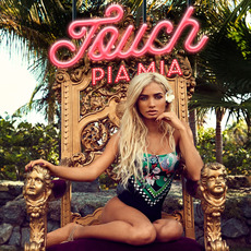 Touch mp3 Single by Pia Mia
