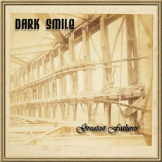 Greatest Failures mp3 Album by Dark Smile