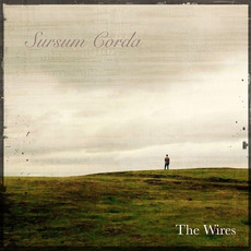 Sursum Corda mp3 Album by The Wires