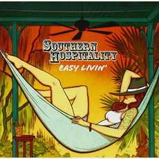 Easy Livin' mp3 Album by Southern Hospitality