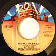 Without Your Love / Alive With Love mp3 Single by Cut Glass