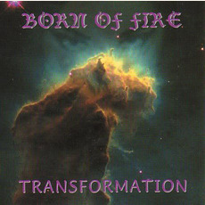 Transformation mp3 Album by Born of Fire