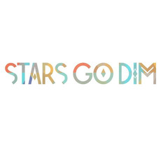 Stars Go Dim mp3 Album by Stars Go Dim