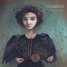 Hummingbird mp3 Album by Masakichi