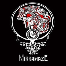 Rotten Soul mp3 Album by Mirramaze