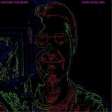 Around The Bend mp3 Album by John Schilling