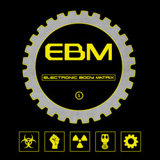 Electronic Body Matrix, Volume 1 mp3 Compilation by Various Artists