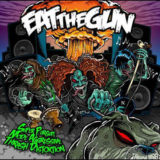Super Pursuit Mode Aggressive Thrash Distortion mp3 Album by Eat the Gun