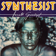 Synthesist mp3 Album by Harald Grosskopf