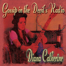 Gossip in the Devil's Radio mp3 Album by Diana Catherine