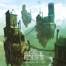 Episodes 27 - 39 mp3 Album by The Black Codex