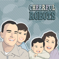 Cheerful Robots mp3 Album by The Crest
