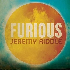 Furious mp3 Album by Jeremy Riddle