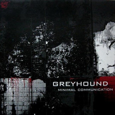 Minimal Communication mp3 Album by Greyhound
