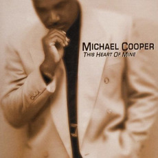 This Heart of Mine mp3 Album by Michael Cooper