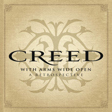 With Arms Wide Open: A Retrospective mp3 Artist Compilation by Creed