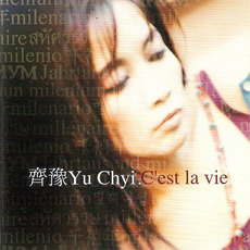 C'est La Vie mp3 Artist Compilation by Chyi Yu (齊豫)