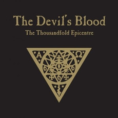 The Thousandfold Epicentre mp3 Album by The Devil's Blood