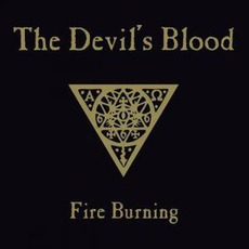 Fire Burning mp3 Album by The Devil's Blood