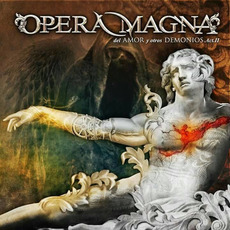 Del Amor Y Otros Demonios: Acto II mp3 Album by Opera Magna