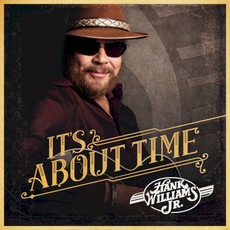 It's About Time mp3 Album by Hank Williams, Jr.
