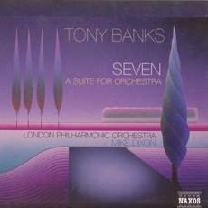 Seven: A Suite for Orchestra mp3 Album by Tony Banks