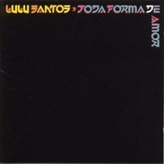 Toda forma de amor mp3 Album by Lulu Santos