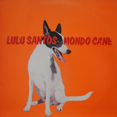 Mondo cane mp3 Album by Lulu Santos