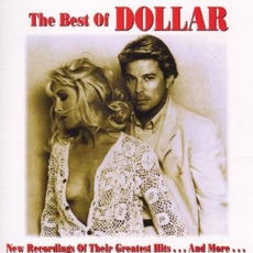 The Best of Dollar - New Reordings Of Their Greatest Hits... And More... mp3 Artist Compilation by Dollar